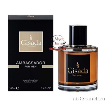 Купить Высокого качества Gisada Switzerland - Ambassador For Him, 100 ml оптом