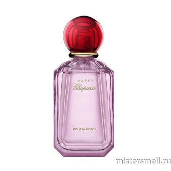 картинка Оригинал Chopard - Happy Felicia Roses Eau de Parfum 100 ml от оптового интернет магазина MisterSmell