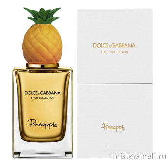Купить Высокого качества 1в1 Dolce&Gabbana - Pineapple, 150 ml духи оптом